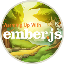 Warming Up With Ember.js